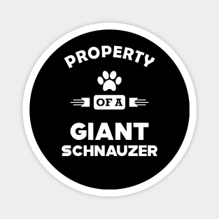 Giant Schnauzer - Property of a giant schnauzer Magnet